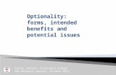 Optionality: forms, intended  benefits and potential issues