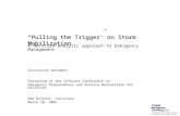 “Pulling the Trigger” on Storm Mobilization