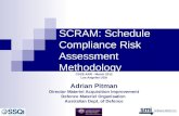 SCRAM:  Schedule Compliance Risk Assessment Methodology