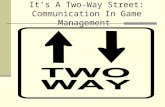 It’s A Two-Way Street: Communication In Game Management