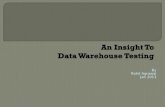 An Insight To  Data Warehouse Testing