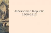 Jeffersonian Republic 1800-1812