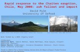 Rapid response to the  Chaiten  eruption, Chile, May 2008: ash fallout and impact