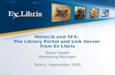 MetaLib and SFX:  The Library Portal and Link Server  from Ex Libris