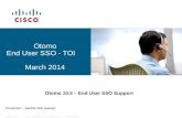 Otomo End User SSO - TOI     March 2014