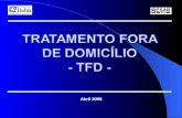 TRATAMENTO FORA DE  DOMICÍLIO - TFD -