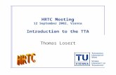 HRTC Meeting 12 September  2002 , Vienna Introduction to the TTA