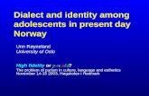 Dialect and identity among adolescents in present day Norway