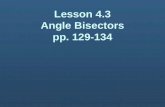 Lesson 4.3 Angle Bisectors pp. 129-134