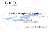 EMEA Regional Update Dublin, Ireland                22 October 2013 Lourens Oosthuizen