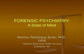 FORENSIC PSYCHIATRY: A State of Mind