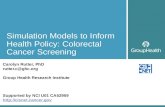 Simulation Models to Inform Health Policy: Colorectal Cancer Screening