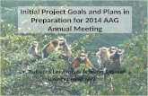 Initial Project Goals and Plans in Preparation for 2014 AAG Annual Meeting