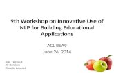 9th Workshop on Innovative Use of NLP for Building Educational Applications
