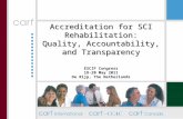 Accreditation for SCI Rehabilitation: Quality, Accountability, and Transparency