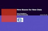 New Bases for New Data Omar Benjelloun Stanford University