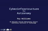 Roy Williams US National Virtual Observatory Project California Institute of Technology