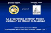 Le programme commun franco-ukrainien de Master en tourisme La Chaire de Tourisme de l’UNEKh