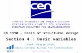 EN 1990 – Basis of structural design Section 4 : Basic variables Prof. Pierre SPEHL
