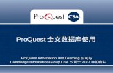 ProQuest  Information and Learning 公司与 Cambridge Information Group  CSA 公司于 2007 年初合并