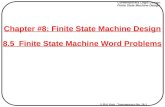 Chapter #8: Finite State Machine Design 8.5  Finite State Machine Word Problems