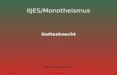 IIJES/Monotheismus Gottesknecht thomas.staubli@unifr.ch