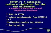 RTTOV-7: A satellite radiance simulator for the new millennium