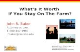 What’s It Worth  If You Stay On The Farm?