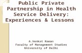 Public Private Partnership in Health Service Delivery: Experiences & Lessons