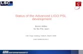 Status of the Advanced LIGO PSL development  LSC Virgo meeting, Caltech, March 2008