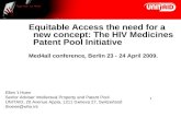 Equitable Access the need for a new concept: The HIV Medicines Patent Pool Initiative