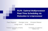 RUN:  Optimal Multiprocessor Real-Time Scheduling via Reduction to Uniprocessor