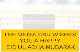 THE MEDIA KSIJ WISHES YOU A HAPPY  EID UL ADHA MUBARAK