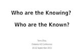 Who are the Knowing?  Who are the Known?
