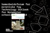 Samarbeidsforum for estetiske fag Technology Outlook for Norwegian  schools  2013-2018