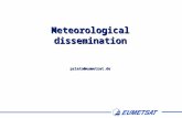 Meteorological dissemination prieto@eumetsat.de