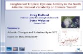 Heightened Tropical Cyclone Activity in the North Atlantic: Natural Variability or Climate Trend?