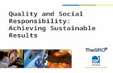 Quality and Social Responsibility: Achieving Sustainable Results