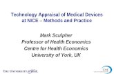 Technology Appraisal of Medical Devices at NICE – Methods and Practice
