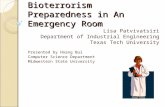 A Simulation Model for Bioterrorism Preparedness in An Emergency Room