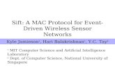 Sift: A MAC Protocol for Event-Driven Wireless Sensor Networks