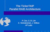 The TickerTAIP Parallel RAID Architecture