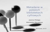 Metadane w polskich bibliotekach cyfrowych