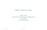 GBTX: Tips for users