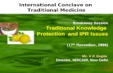 Breakaway Session Traditional Knowledge  Protection  and IPR Issues (17 th  November, 2006)