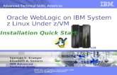 Oracle WebLogic on IBM System z Linux Under z/VM