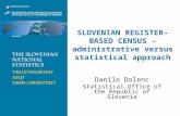 SLOVENI AN  REGISTER-BASED CENSUS – administrative versus statistical approach