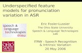 Underspecified feature models for pronunciation variation in ASR