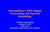 Metropolitan’s SWP Supply Forecasting and Optimal Scheduling