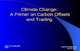 Climate Change:  A Primer on Carbon Offsets and Trading